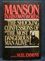 Manson: In His Own Words - Charles Manson, Nuel Emmons