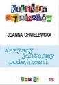 Wszyscy jesteśmy podejrzani - Joanna Chmielewska