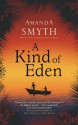 A Kind of Eden - Amanda Smyth