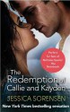 The Redemption of Callie and Kayden - Jessica Sorensen