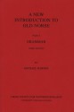 A New Introduction to Old Norse: Part I Grammar - Michael Barnes