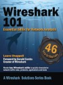 Wireshark 101: Essential Skills for Network Analysis (Wireshark Solutions Series) - Laura Chappell, Gerald Combs