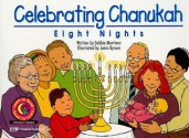 Celebrating Chanukah: Eight Nights - Debbie Martinez, Janie Bynum