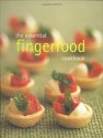 The Essential Fingerfood Cookbook (Essential series) (Murdoch) - Murdoch Books