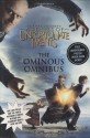 The Ominous Omnibus (A Series of Unfortunate Events, Books 1-3) - Brett Helquist, Lemony Snicket