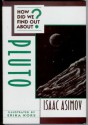 How Did We Find Out about Pluto? - Isaac Asimov, Erika Kors