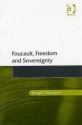 Foucault, Freedom And Sovereignty - Sergei Prozorov