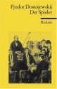 Der Spieler. Aus den Aufzeichnungen eines jungen Mannes. - Fyodor Dostoyevsky