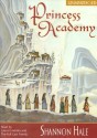 Princess Academy - Shannon Hale, Laura Credidio