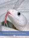 Reptiles and Dinosaur (Britannica Illustrated Science Library) - Encyclopaedia Britannica