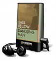 Dangling Man (Audio) - Saul Bellow