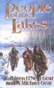 People of the Lakes - Kathleen O'Neal Gear, W. Michael Gear