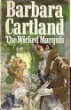 The wicked marquis - Barbara Cartland