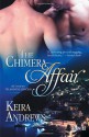 The Chimera Affair - Keira Andrews