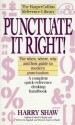 Punctuate It Right! - Harry Shaw