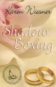 Shadow Boxing - Karen Wiesner