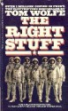 The Right Stuff - Tom Wolfe