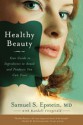 Healthy Beauty - Samuel S. Epstein, Randall Fitzgerald