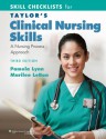 Skill Checklists for Taylor's Clinical Nursing Skills: A Nursing Process Approach - Pamela Lynn, Marilee LeBon