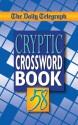 The Daily Telegraph Cryptic Crossword Book 58 - Daily Telegraph