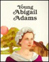 Young Abigail Adams - Francene Sabin