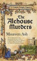 The Alehouse Murders - Maureen Ash