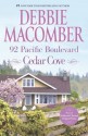 92 Pacific Boulevard (A Cedar Cove Novel) - Debbie Macomber