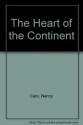 The Heart of the Continent - Nancy Cato