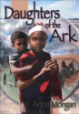 Daughters of the Ark - Anna Morgan