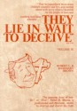 They Lie in Wait to Deceive: A Study of Anti-Mormon Deception, Volume 3 - Robert L. Brown, Rosemary Brown