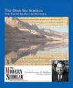 The Dead Sea Scrolls: The Truth Behind the Mystique - Lawrence H. Schiffman