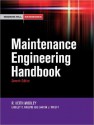 Maintenance Engineering Handbook - R. Keith Mobley