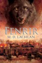 Fenrir (Craw Trilogy, #2) - M.D. Lachlan