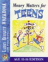 Money Matters Workbook for Teens (ages 11-14) - Larry Burkett, Todd Temple