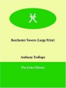 Barchester Towers - Anthony Trollope