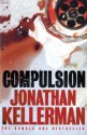 Compulsion (Alex Delaware, #22) - Jonathan Kellerman