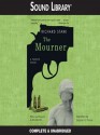 The Mourner - Richard Stark, Stephen R. Thorne