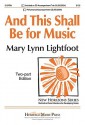 And This Shall Be for Music - Robert Louis Stevenson, Mary Lynn Lightfoot