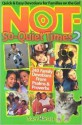 Not-So-Quiet Times 2: 240 Family Devotions from Psalms & Proverbs - Tracy Harrast