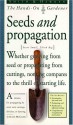 Smith & Hawken: Hands on Gardener: Seeds and Propagation - Susan McClure