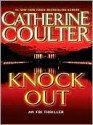 Knock Out (FBI Thriller, #13) - Catherine Coulter