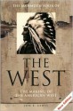 The Mammoth Book of the West: The Making of the American West - Jon E. Lewis