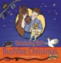 Billabong Bill's Bushfire Christmas - Kelly Gardiner, Jobi Murphy