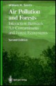 Air Pollution and Forests: Interactions Between Air Contaminants and Forest Ecosystems - William H. Smith