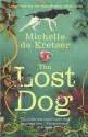 The Lost Dog - Michelle de Kretser