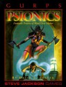 GURPS Psionics: Fantastic Powers of Mind Over Matter - David L. Pulver