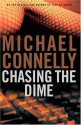 Chasing the Dime - Michael Connelly