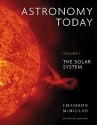 Astronomy Today, Volume 1: The Solar System - Eric Chaisson