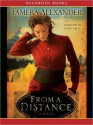 From a Distance: Timber Ridge Reflections Series, Book 1 (MP3 Book) - Tamera Alexander, Robin Miles