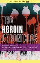 The Heroin Chronicles - Jerry Stahl